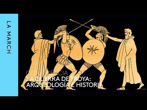 La guerra de Troya (II): arqueología, historia e imaginario · La March