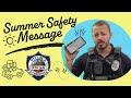 MPD Summer Safety Message | Vacation Tips