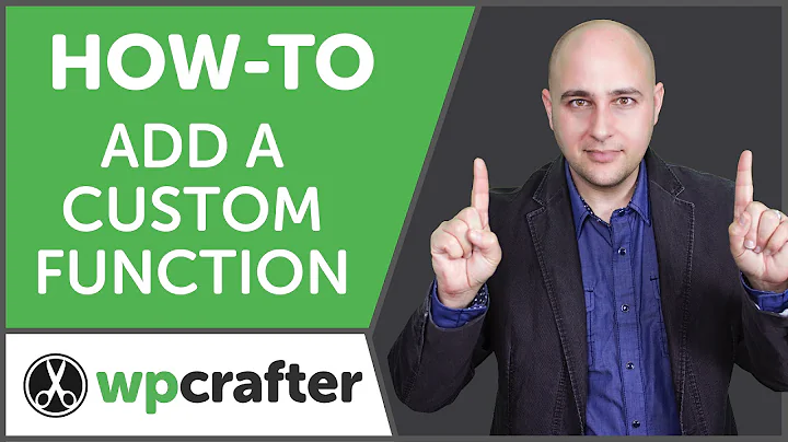 How-to Add A Custom Function To Your WordPress Website