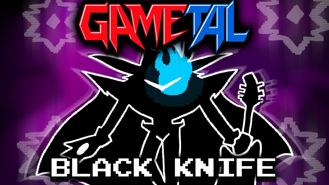 Black Knife (DELTARUNE Chapter 3+4) - GaMetal Remix