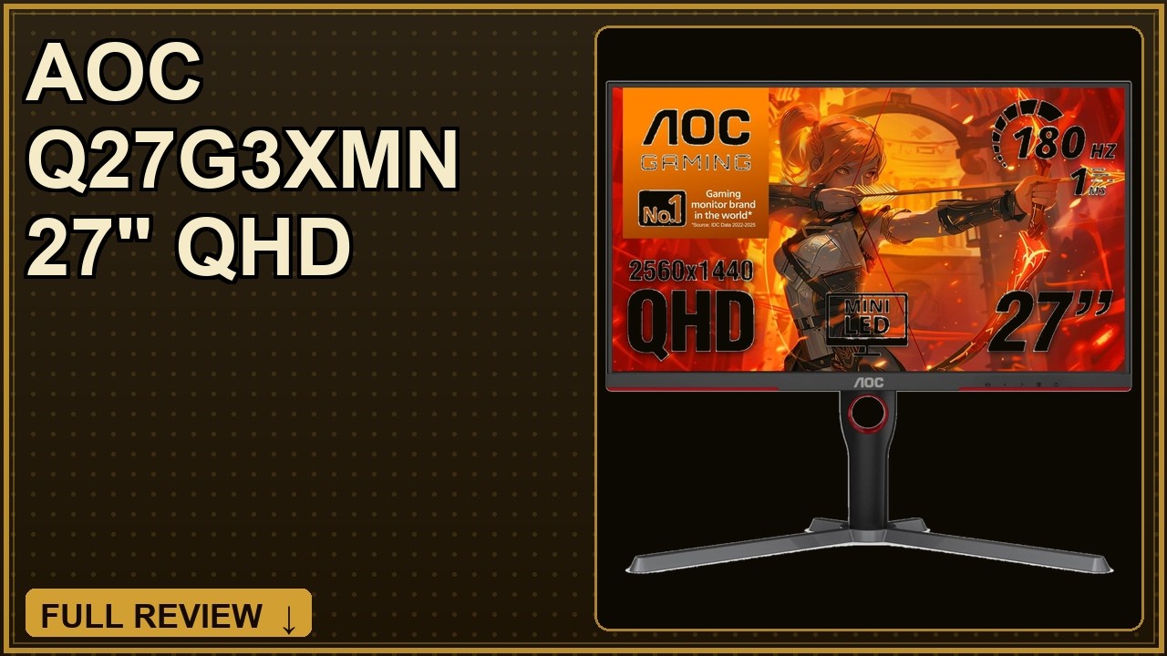 AOC Q27G3XMN 27 Mini LED 180Hz Honest Review: Is It Worth the
