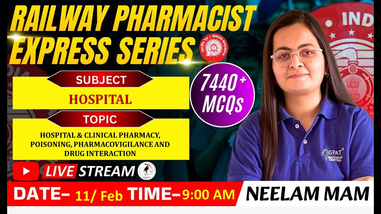 L- 95 | Hospital & Clinical Pharmacy, Poisoning- Hospital | RAILWAY(RRB) PHARMACIST EXPRESS