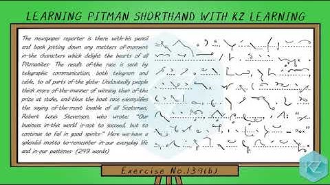 Pitman Shorthand - Exercise No.139 Dictation (65 WPM) - KZ Learning