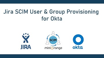 Jira SCIM User & Group Provisioning for Okta | Jira User Sync & Group Sync | Jira SCIM Provisioning
