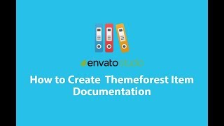 How to Create Any Product Documentation for Themeforest and others Marketplace