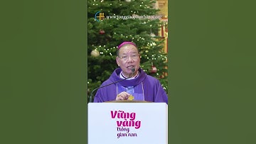 Nhận ra Thiên Chúa bằng cái nhìn đức tin | CN III MV A | Đức TGM Giu-se Vũ Văn Thiên