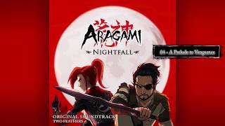 Aragami Nightfall: OST 04 - A Prelude to Vengeance