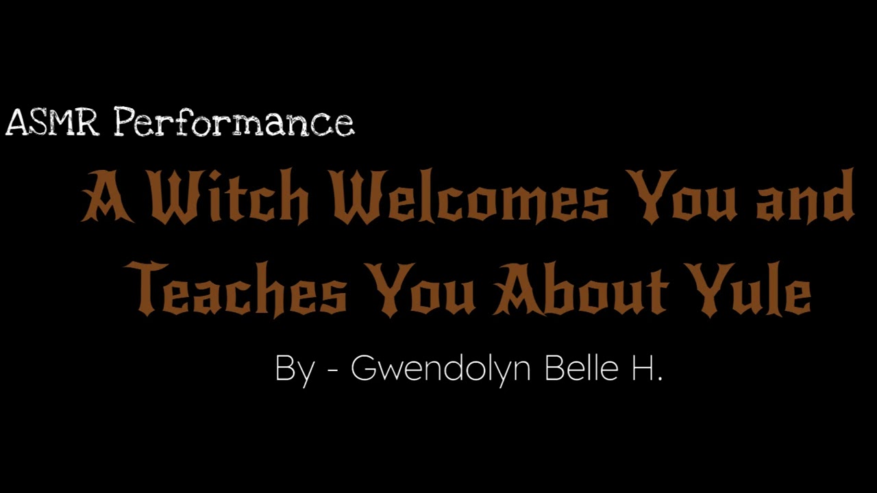 ASMR | A Witch Welcomes You and Teaches You About Yule