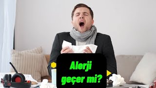 Alerji Geçer Mi?