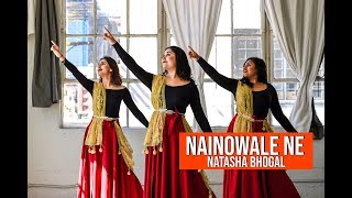 Nainowale Ne By Natasha Bhogal | Padmaavat: Deepika Padukone | Ranveer Singh | Shahid Kapoor