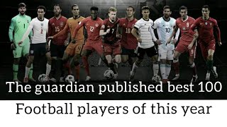 The Guardian 100 Best Football players in 2020,This Best 100 players in the world
