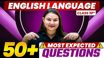 ICSE Class 10 COMPLETE ENGLISH LANGUAGE 50+ Most Expected Questions In One Shot 🔥