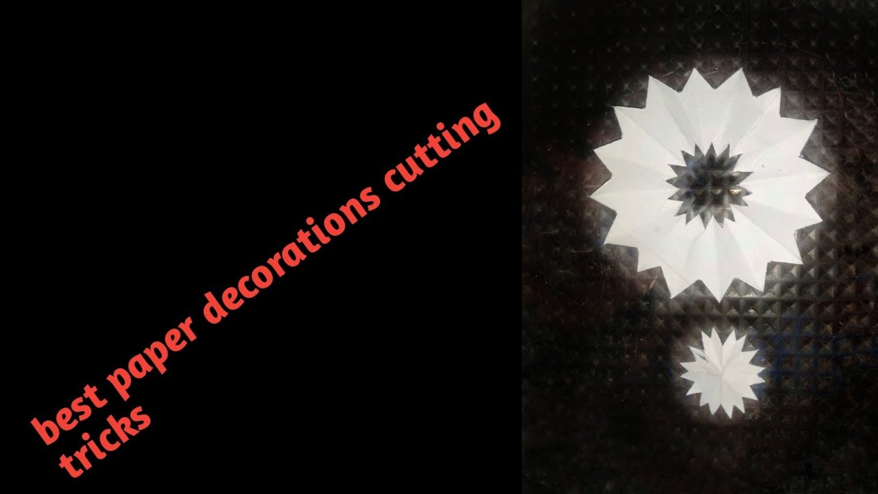 best paper cutting tricks paper stars YouTube