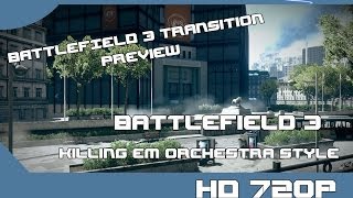 Battlefield 3 Killing Em Orchestra Style