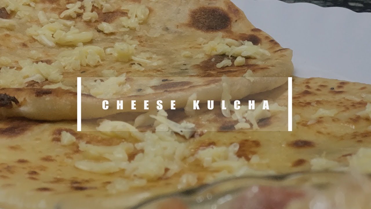 Cheese kulcha