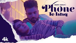 Phone Te Ishq (Full Song) | Parry Sidhu |Fame Muzic | Kirat Gill | Latest Punjabi Song 2021