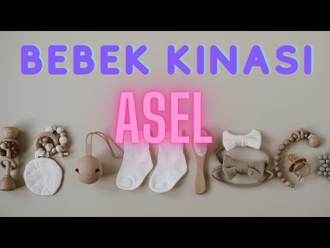 ASEL İsmine Özel Bebek Kınası Türküsü