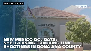 New Mexico DOJ data: Shell-casing tracking links shootings in Doña Ana County