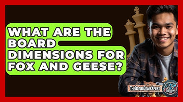 What Are The Board Dimensions For Fox And Geese? - The Board Game Xpert