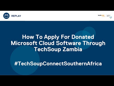 How To Apply For Donated Microsoft Cloud Software Through TechSoup Zambia