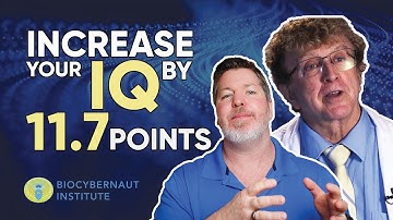 Increase Your IQ By 11.7 Points | Answers from Dr. Hardt of Biocybernaut Institute.