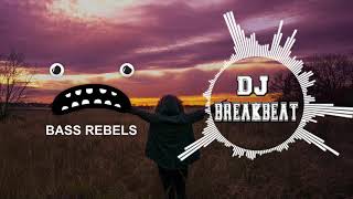 NEW BREAKBET REMIX 2019 || DJ Grey BREAKBEAT TERBARU 2019 BASSNYA MANTUL GILAAA !!!