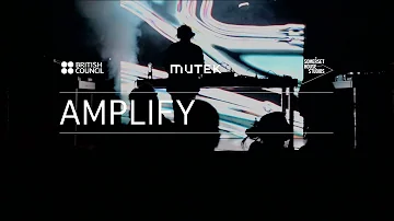 NANO MUTEK.AR x AMPLIFY