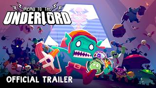 Memo to the Underlord - Early Access Launch Trailer