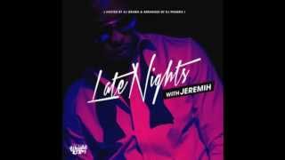 Jeremih- All Over Me Feat. Sir Michael Rocks (Prod. By Prolyfic)