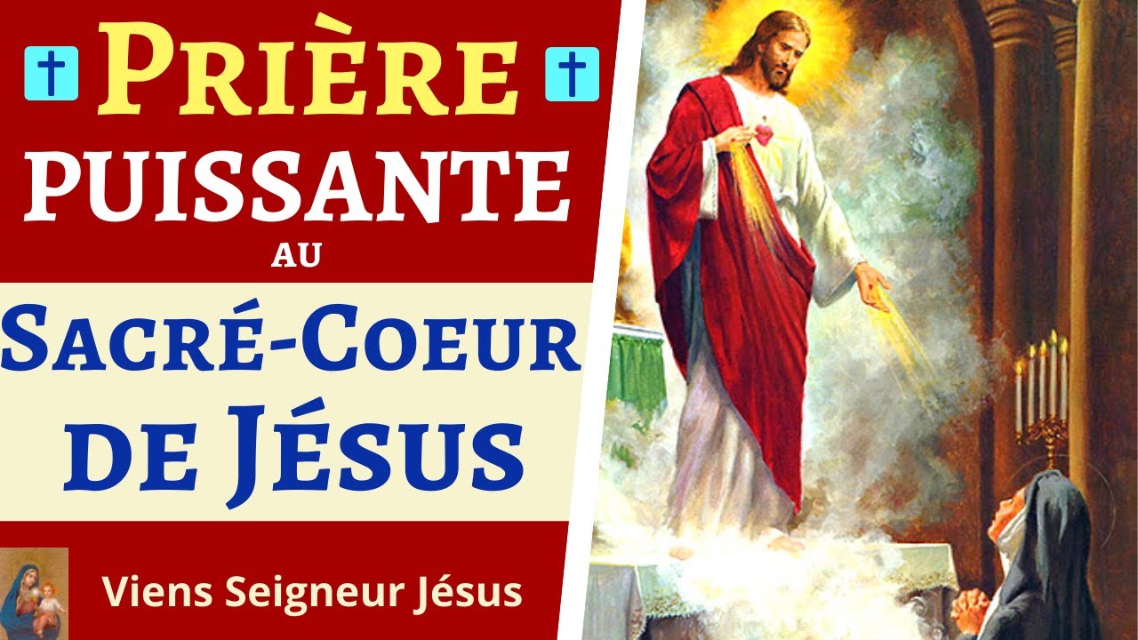 Prière PUISSANTE au SACRÉ COEUR de JÉSUS de sainte MargueriteMarie