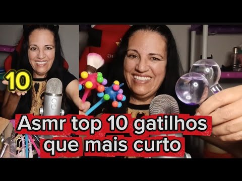 Asmr- top 10 gatilhos favoritos 😊🥱🤤😴