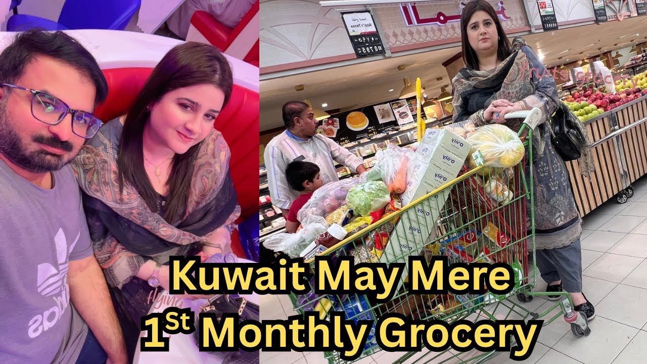 Kuwait May 1st Monthly Grocery Alhamdulillah || Crockery ki Kuch Samjh Nhi Arahi thi 