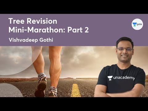 Tree Revision Mini-Marathon: (Part-2) | GATE 2022 | Vishvadeep Gothi