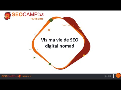 SEOCampus 2019 - Vis ma vie de SEO digital nomad