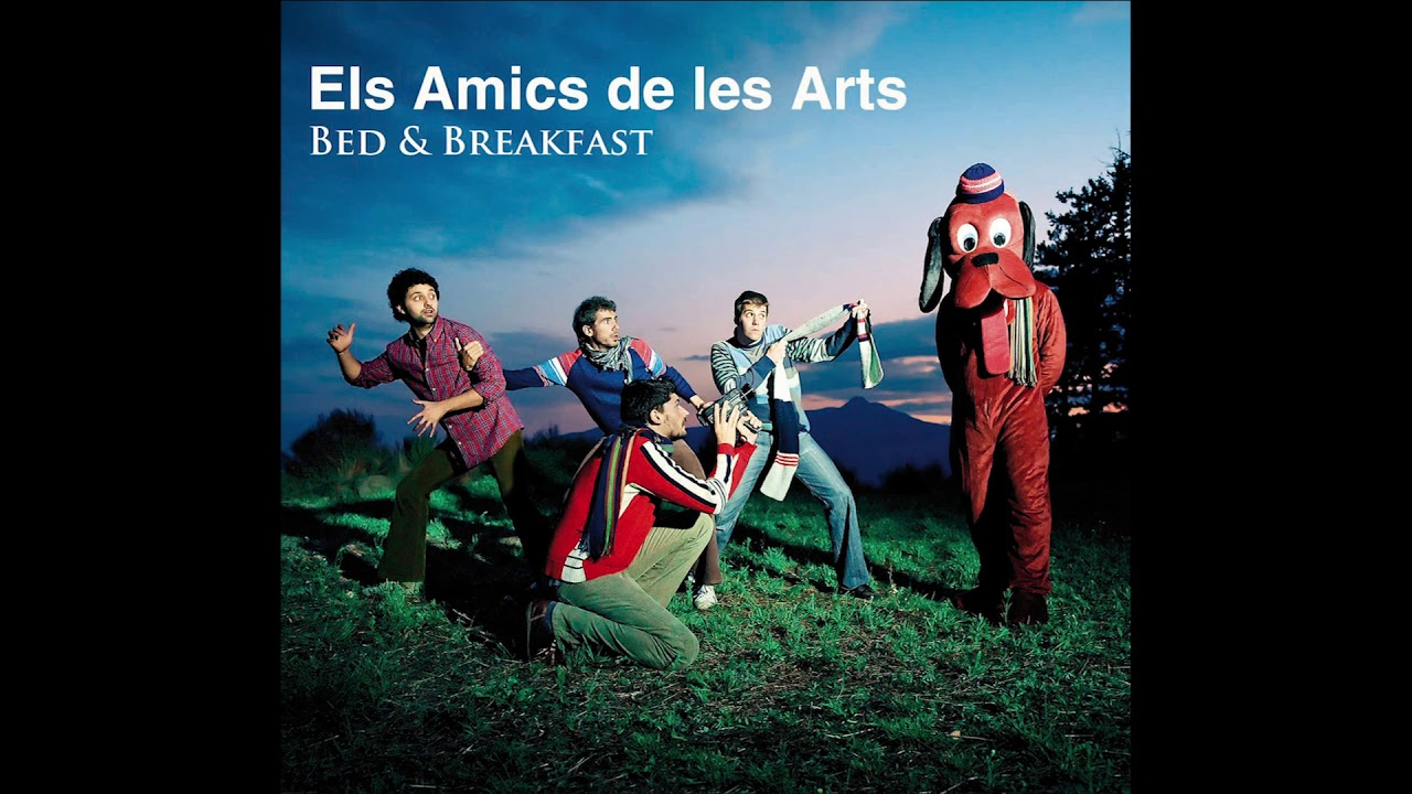 Els Amics de les Arts - Bed & Breakfast (2009) ÀLBUM COMPLET - FULL ALBUM