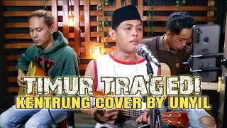 TIMUR TRAGEDI-POWER METAL LIVE COVER KENTRUNG UNYIL