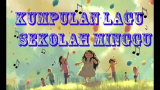 Download lagu Lagu Rohani Kristen Kumpulan Lagu Sekolah Minggu Lagu Rohani Kristen Kumpulan Lagu Sekolah Minggu