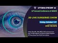 3d live surgeries from cornea to cataract to retina  uttara eyecon 2022