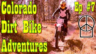 Colorado Dirt Bike Adventures - Episode #7 - Hippies ride the Rainbow Trail Part 1- Silver Creek