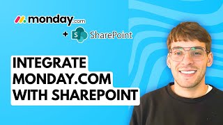 How to Integrate Monday.com with SharePoint [2026 Full Guide]