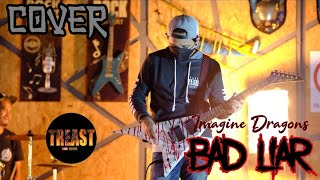 Imagine Dragons - Bad Liar Cover by Treast