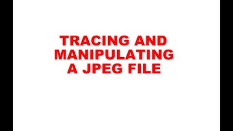 TRACING AND MANIPULATING A JPEG IN STARCRAFT CREATE