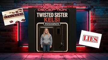 Delphi Murder Deception- Twisted Sister
