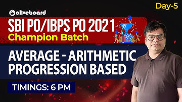 SBI PO/IBPS PO 2021 | Maths Preparation | AVERAGE Arithmetic Progression Based | Day 5 | Lokesh Sir