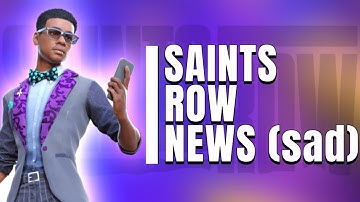 Sad Saints Row News :(
