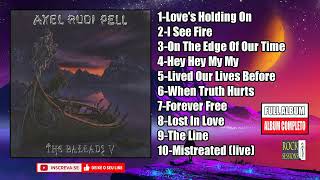 💀 AXEL RUDI PELL  - THE BALLADS  V  ( Full Album )  (HQ)