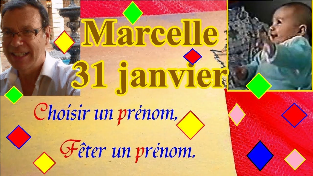 Choisir et fêter un prénom fille, caractère Marcelle 31 janvier YouTube Choisir et fêter un prénom fille, caractère Marcelle 31 janvier YouTube