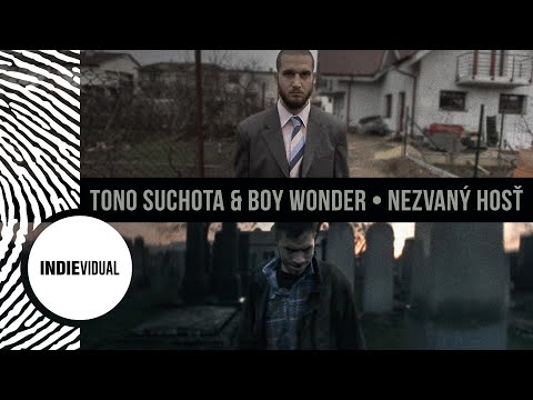 Tono S. (+ Boy Wonder) "Nezvaný hosť"