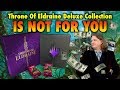 The Throne Of Eldraine Deluxe Collection Is Not For You - A Magic: The Gathering VLOG