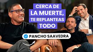 Pancho Saavedra Close to death you rethink everything EP 82